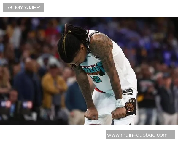 灰熊计划休赛期交易莫兰特曾在截止日前积极寻求交易机会